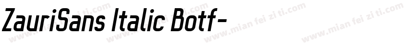 ZauriSans Italic Botf字体转换